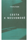 Cesta k nesvobodě
