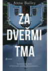 Za dveřmi tma
