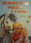 Nejkrásnější příběhy o koních