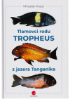 Tlamovci rodu Tropheus z jezera Tanganika