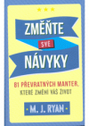 Změňte své návyky