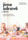 Jíme zdravě s dětmi